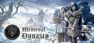 Read more about the article Medieval Dynasty Beginner Tips and Guide