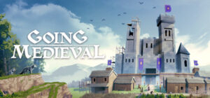Read more about the article Going Medieval Review (Early Access)